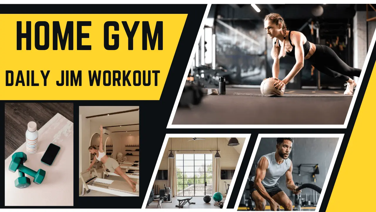 Home Gym | Daily Jim Workout: Guide to Fitness at Home